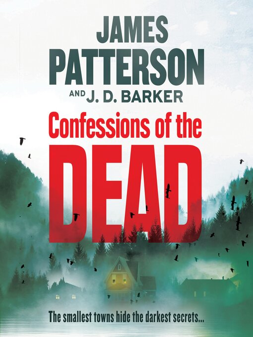 Title details for Confessions of the Dead by James Patterson - Available